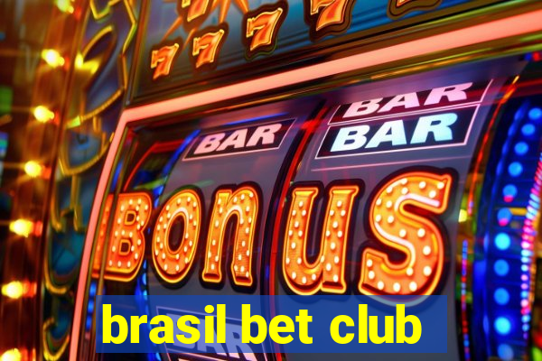 brasil bet club